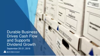 Durable Business  Drives Cash Flow  and Supports  Dividend Growth  September 20-21, 2016  2  Safe