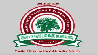 August 26, 2020  Mansfield Township Board of Education Meeting  MTSD  13  The Forks in The Road