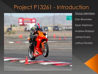 Joshua Doores  Meets all TTXGP safety regulations  Be safely controlled, Serviced, Modified,