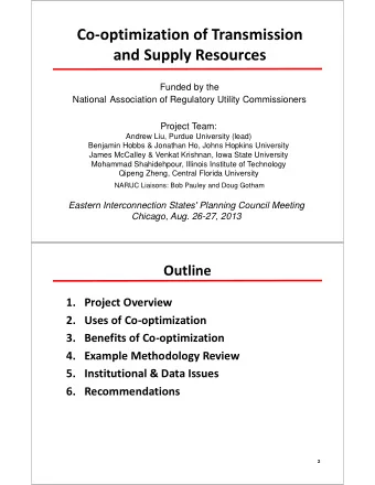 Co  optimization of Transmission and Supply Resources  Funded by the  National Association of