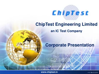 Agenda  ChipTest Engineering Limited  an IC Test Company  Corporate Presentation  www.chiptest.in