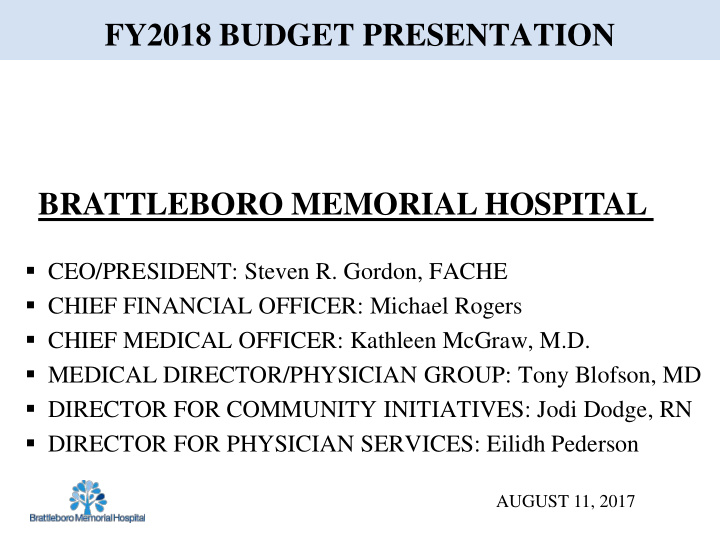 fy2018 budget presentation brattleboro memorial hospital