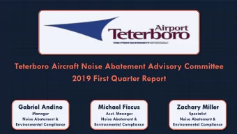 Teterboro Aircraft Noise Abatement Advisory Committee  2019 First Quarter Report  Gabriel Andino