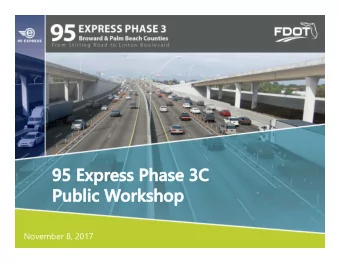 November 8, 2017  PRESENTATION OUTLINE  Regional Express Lanes Network  Purpose/Benefits of