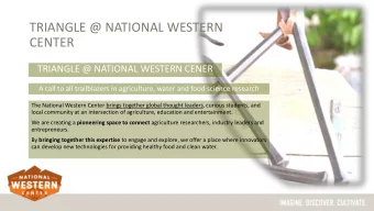 TRIANGLE @ NATIONAL WESTERN  CENTER  TRIANGLE @ NATIONAL WESTERN CENER  A call to all trailblazers
