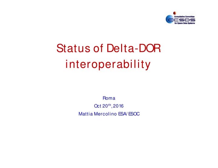 status of delta dor interoperability