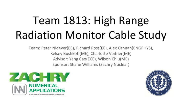 team 1813 high range radiation monitor cable study