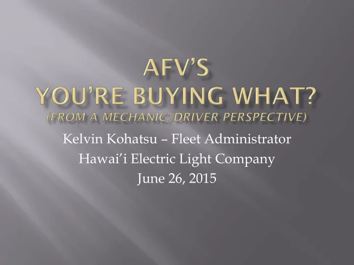 kelvin kohatsu fleet administrator