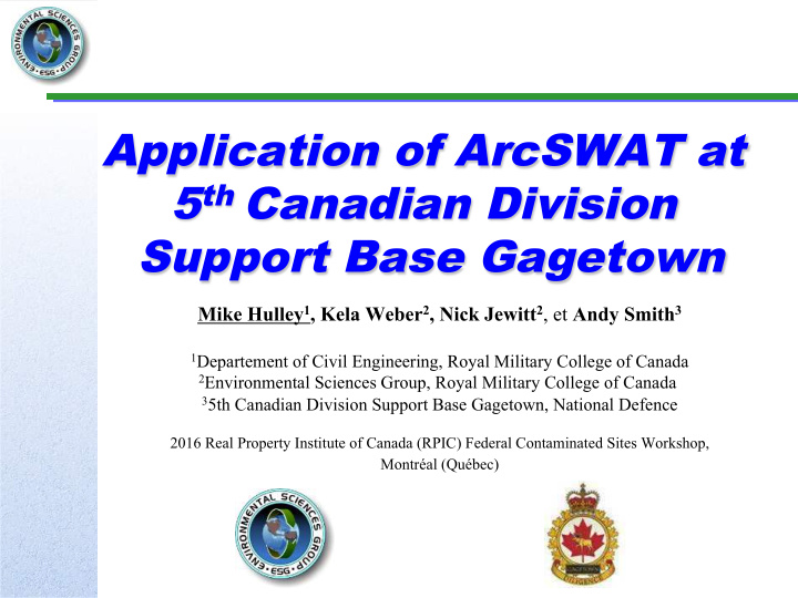 application of arcswat at 5 th canadian division support