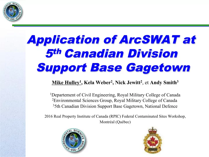 application of arcswat at 5 th canadian division support