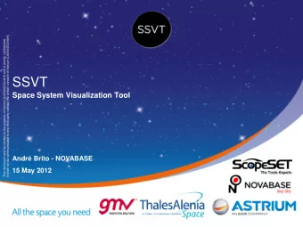 SSVT  Space System Visualization Tool  Andr Brito - NOVABASE  15 May 2012  Agenda