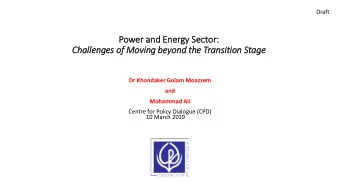 Power  r and Energy Se  Sector:  :  Chall  llenges of  f Movin  ing beyond th  the Transit  itio