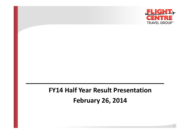 fy14 half year result presentation february 26 2014