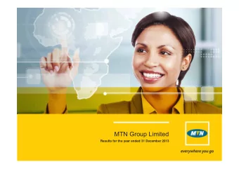 MTN Group Limited  Results for the year ended 31 December 2013  Agenda  01  Strategic and