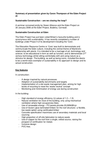 Summary of presentation given by Caron Thompson of the Eden Project  at:  Sustainable Construction