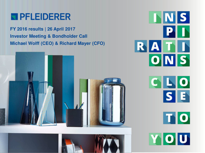 fy 2016 results 26 april 2017 investor meeting bondholder