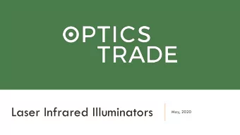 Laser Infrared Illuminators  May, 2020  GENERAL FEATURES  An infrared illuminator is a