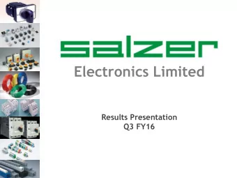 Electronics Limited  Inve  Results Presentation  Q3 FY16  Safe Harbor This presentation has been