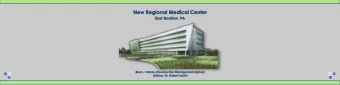 New Regional Medical Center  East Norriton, PA  Brian J. Nahas [Construction Management Option]