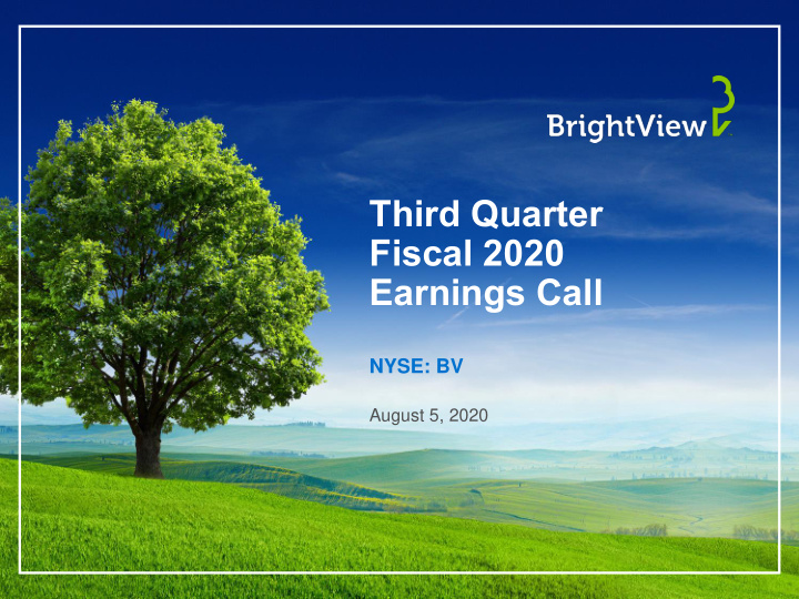 third quarter fiscal 2020 earnings call