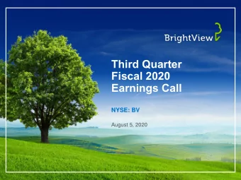 Third Quarter  Fiscal 2020  Earnings Call  NYSE: BV  August 5, 2020  Introductory Information  This