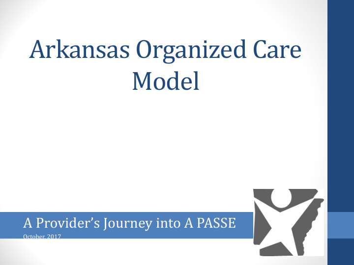 arkansas organized care model