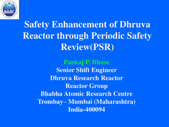 safety enhancement of dhruva reactor through periodic
