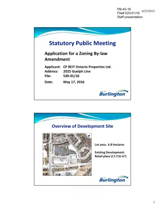 Statutory Public Meeting Application for a Zoning By  law Amendment Applicant: CP REIT Ontario