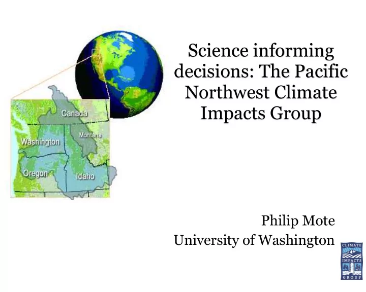 science informing decisions the pacific northwest climate