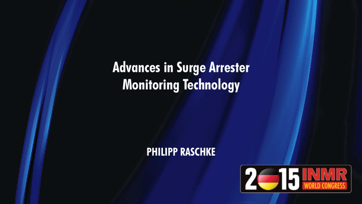 advances in surge arrester monitoring technology