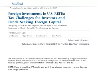 Foreign Investments in U.S. REITs:  Tax  Challenges  for  Investors  and  Funds  Seeking  Foreign