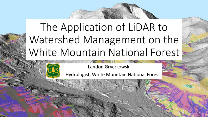 the application of lidar to watershed management on the
