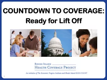 Ready  dy for  or Li  Lift Of  Off  1 How Far Weve Come!  January 2014  Health  October 2013