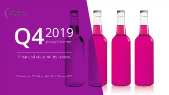 Q4  2019  January-December  Financial statements review  President and CEO Hannu Martola 10