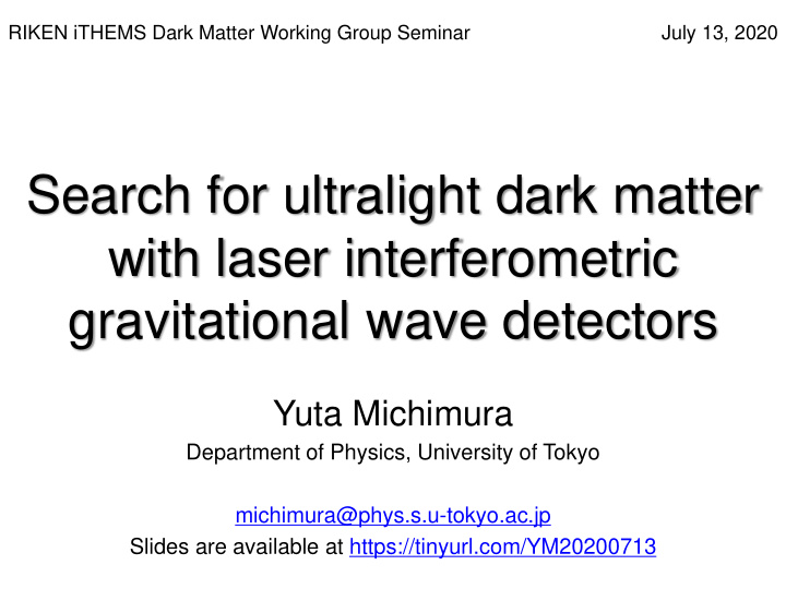 search for ultralight dark matter