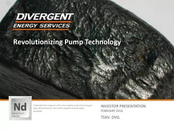 Revolutionizing Pump Technology  A Neodymium magnet is the most widely used and strongest  INVESTOR