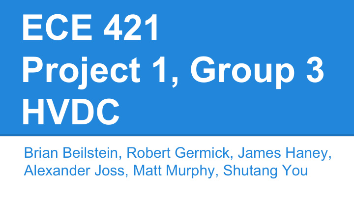 ece 421 project 1 group 3 hvdc