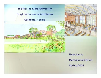 The Florida State University  Ringling Conservation Center  Sarasota, Florida  Linda Lewis