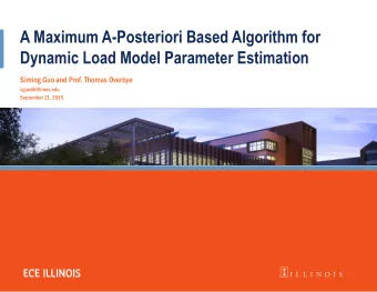 A Maximum A-Posteriori Based Algorithm for  Dynamic Load Model Parameter Estimation  Siming Guo and