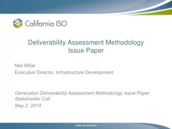Deliverability Assessment Methodology  Issue Paper  Neil Millar  Executive Director, Infrastructure