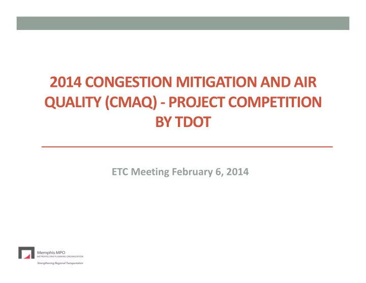 2014 congestion mitigation and air quality cmaq project