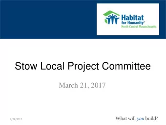 Stow Local Project Committee  March 21, 2017  3/22/2017  Habitat NCM Service Area  3/22/2017  Local