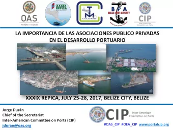 LA IMPORTANCIA DE LAS ASOCIACIONES PUBLICO PRIVADAS EN EL DESARROLLO PORTUARIO XXXIX REPICA, JULY