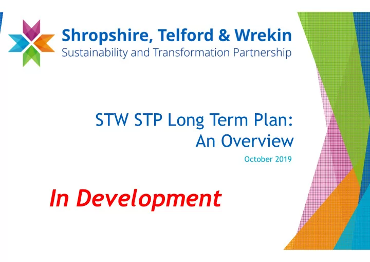 in development developing st w stp s long term plan