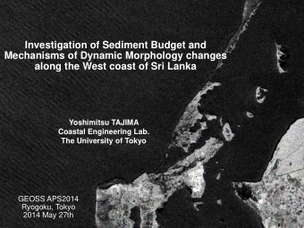 Investigation of Sediment Budget and  Mechanisms of Dynamic Morphology changes  along the West