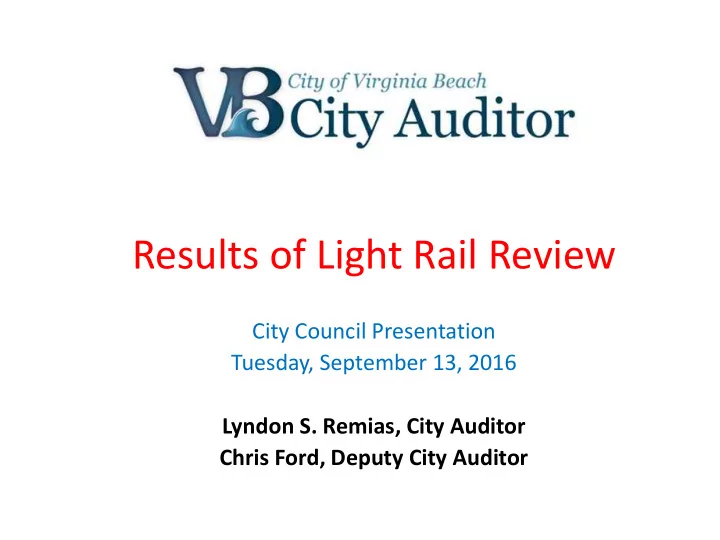 results of light rail review