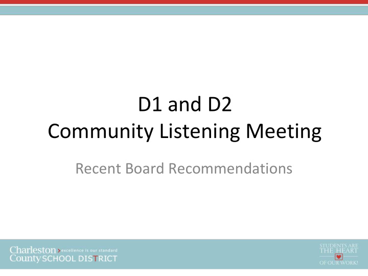 d1 and d2 community listening meeting