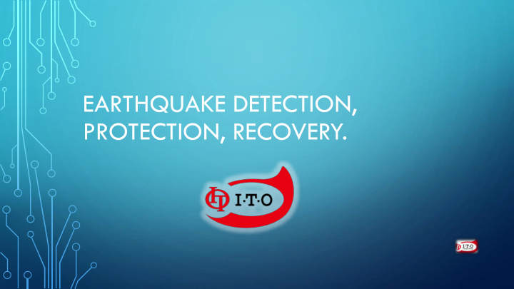 earthquake detection protection recovery japan