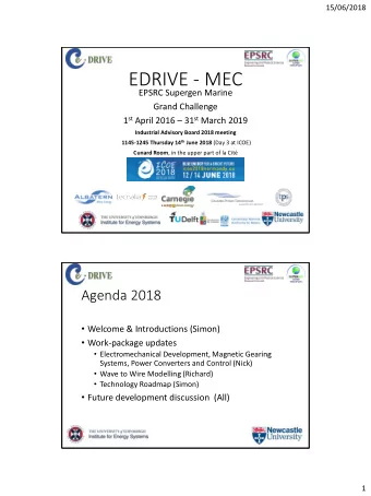 EDRIVE - MEC  EPSRC Supergen Marine  Grand Challenge 1 st April 2016  31 st March 2019