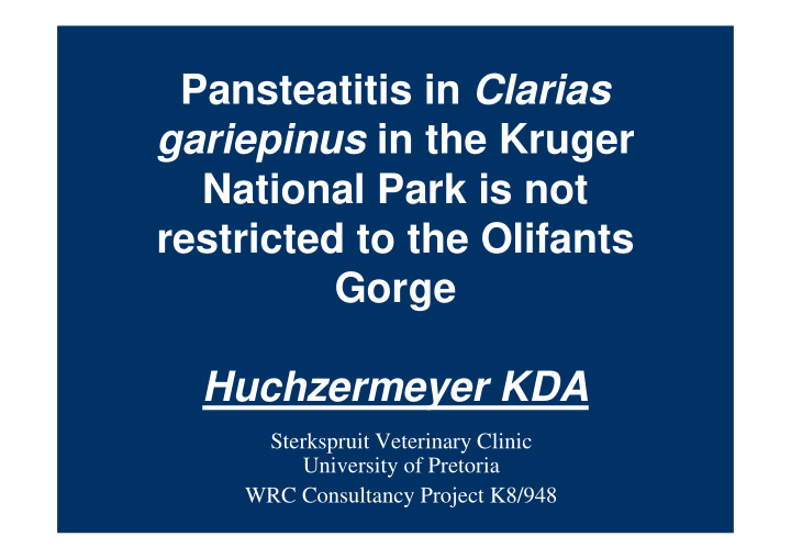 pansteatitis in clarias gariepinus in the kruger national